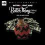 Better thing (adura) (feat. Great Adamz & Becky millions)