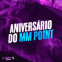 Aniversário do Mm Point (Explicit)