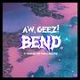 Bend (feat. Snoozie & Tucker Crouton)