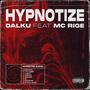 Hypnotize (Explicit)