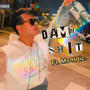 Damn **** (feat. Alethea Crimmins) [Explicit]