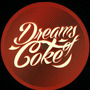 Dreams Of Coke