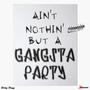 Gangsta Party (feat. Xhosen) [Explicit]