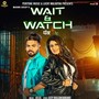 Wait & Watch