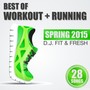 Best of Workout + Running (Spring 2015) [Explicit]