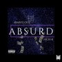 Absurd (Explicit)