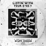 Listen With Your Eyes 2 (A Compilation Album by Stuff Caesar) [Explicit]