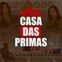 Casa das Primas (Explicit)