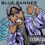 BLUE BANNER (Explicit)