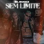 Sem Limite (Explicit)