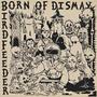 Born of Dismay