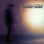 Ghost Hunt