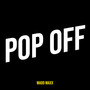 Pop Off (Explicit)