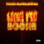 Like I'm Boosie (Explicit)