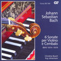 Bach, J.S.: Sonatas Nos. 1-6 for Violin and Harpsichord