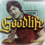 GOODLIFE (feat. Tarun Music)