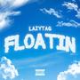 Floatin (Explicit)