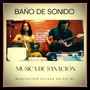 Baño de Sonido : Música de Sanación