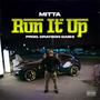 Run It Up (Explicit)