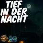 Tief in der Nacht (Explicit)