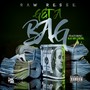 Get a Bag (Explicit)