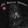 No kiero volver (feat. Nicc Hunnidz) [Explicit]