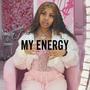 My Energy (Explicit)