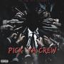 Pick ya crew (feat. Lottery Lou) [Explicit]