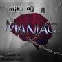 Mind Of A Maniac (Explicit)