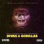 Divas & Gorillas (Explicit)