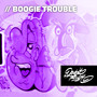 Boogie Trouble