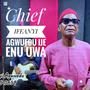 Ije Enu Uwa (feat. Chief Ifeanyi Agwuedu)