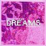 DREAMS (Explicit)