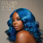 Colors of Love (Explicit)
