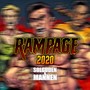 Rampage 2020 (Explicit)