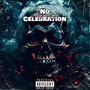 No Celebration (Explicit)