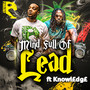Mind Full of Lead