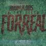 Forreal (feat. DOSFTP) [Explicit]