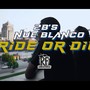 Ride or Die (feat. Nue Blanćo) [Explicit]