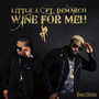 Wine for Meh (feat. Demarco)