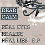 Real Eyes, Realise, Real Lies E.P