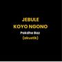 Jebule Koyo Ngono (Akustik)