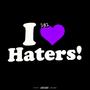 I <3 Hater's (Explicit)