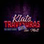 Klats: Travesuras (feat. The Matt)