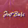 Just Bars (Explicit)