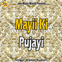 Mayii Ki Pujayi