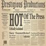 Prestigious Productions Presents: Hot Off The Press (Explicit)