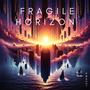 Fragile Horizon