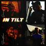 IN TILT (feat. Errick, Deestame & JackthaLooter)