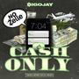 Cash Only (Explicit)